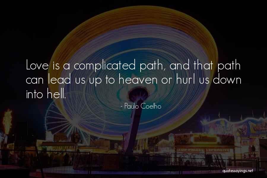 Hurl Quotes By Paulo Coelho Hurl Quotes By Paulo Coelho