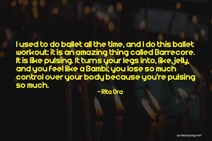 Hurlements Quotes By Rita Ora Hurlements Quotes By Rita Ora