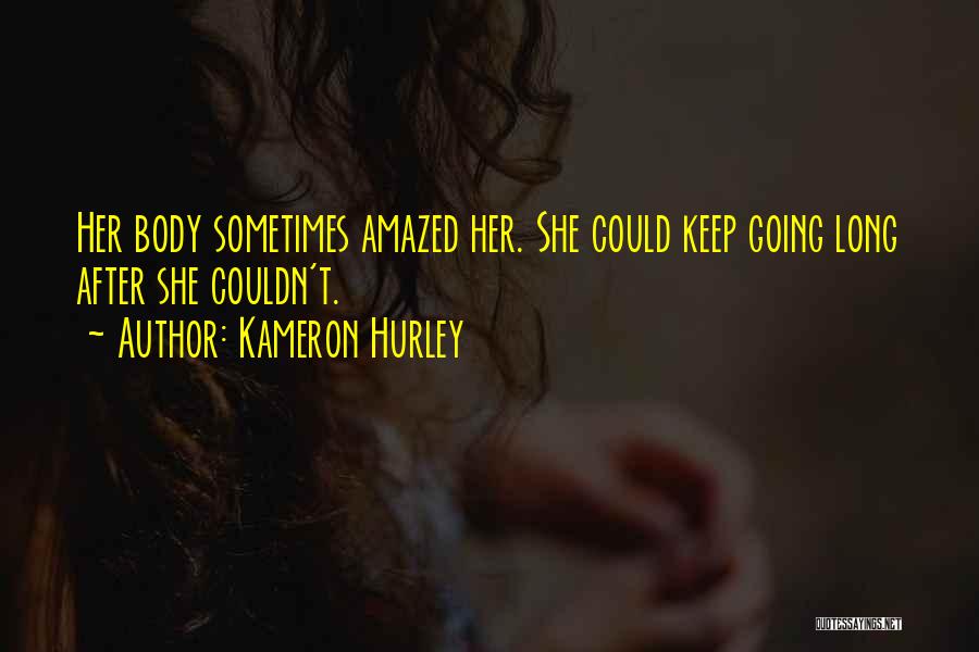 Hurley Quotes By Kameron Hurley