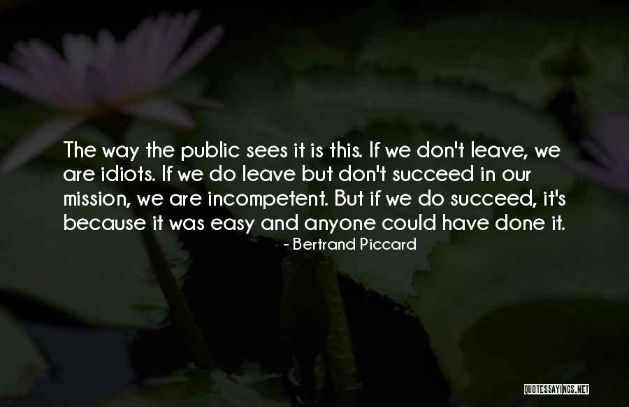 Hurner Surgery Quotes By Bertrand Piccard Hurner Surgery Quotes By Bertrand Piccard