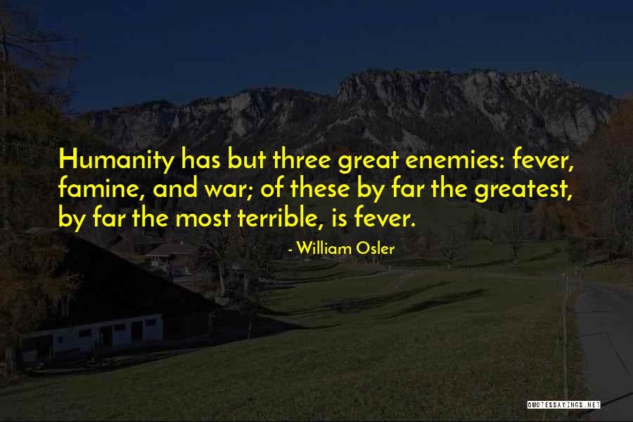Hurok T Rv Ny Quotes By William Osler Hurok T Rv Ny Quotes By William Osler