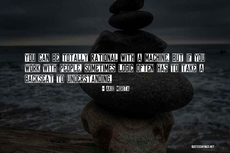 Huronian Quotes By Akio Morita Huronian Quotes By Akio Morita