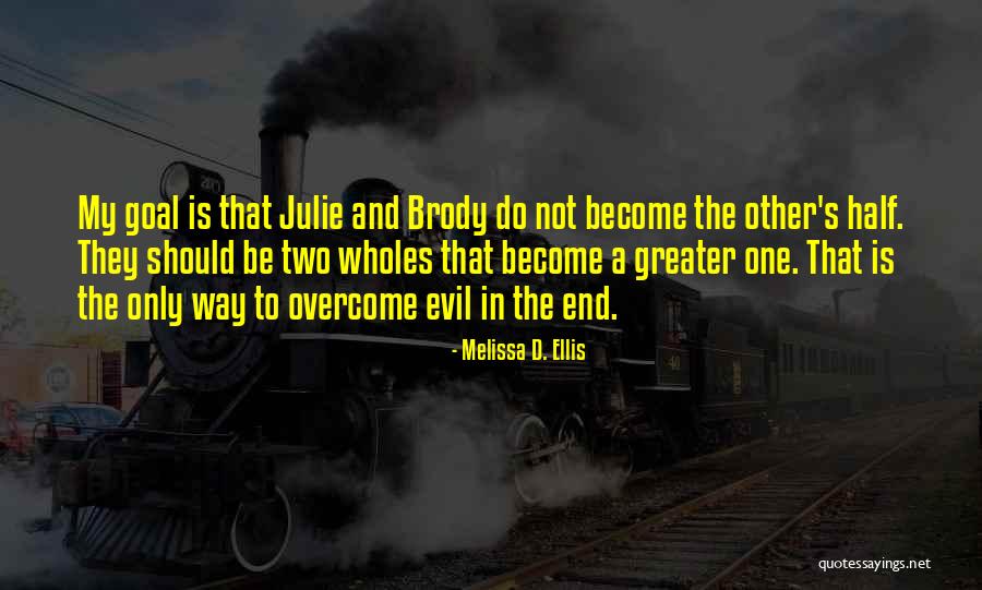 Hurrican Quotes By Melissa D. Ellis Hurrican Quotes By Melissa D. Ellis