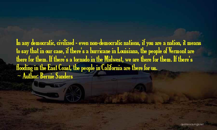 Hurricane And Tornado Quotes By Bernie Sanders