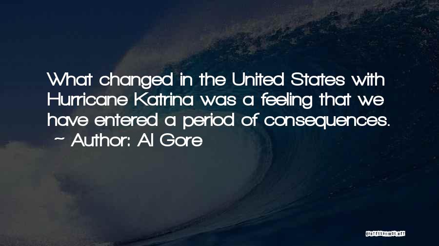 Hurricane Katrina Quotes By Al Gore