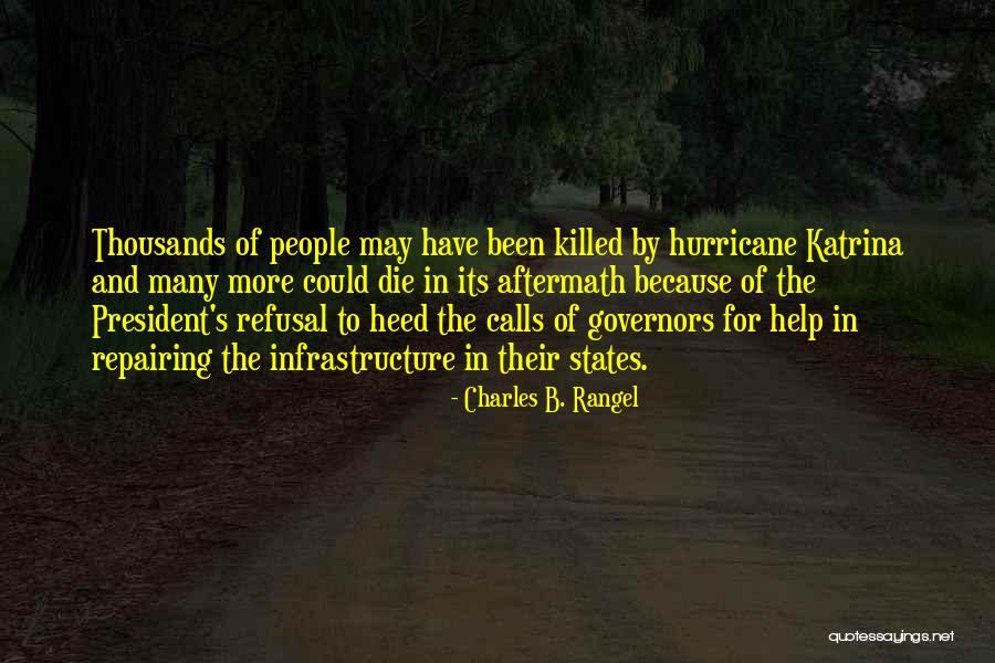 Hurricane Katrina Quotes By Charles B. Rangel