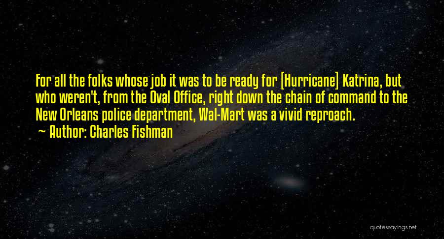 Hurricane Katrina Quotes By Charles Fishman
