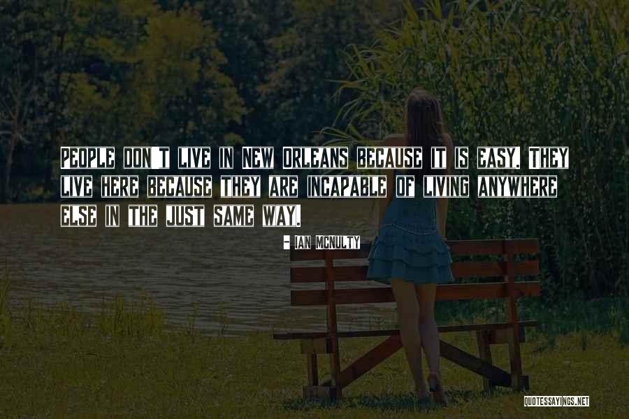 Hurricane Katrina Quotes By Ian McNulty Hurricane Katrina Quotes By Ian McNulty
