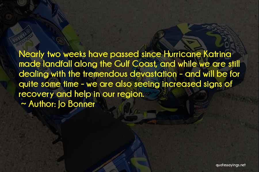 Hurricane Katrina Quotes By Jo Bonner