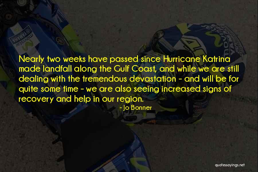 Hurricane Katrina Quotes By Jo Bonner