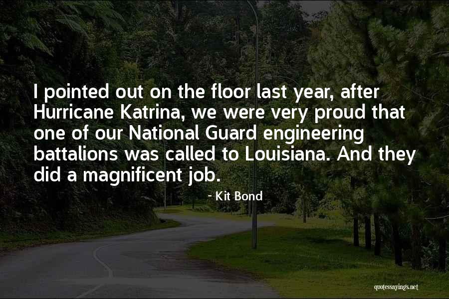 Hurricane Katrina Quotes By Kit Bond