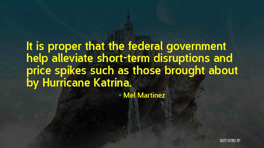 Hurricane Katrina Quotes By Mel Martinez