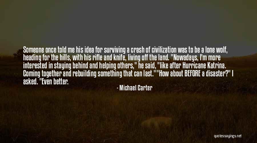 Hurricane Katrina Quotes By Michael Carter