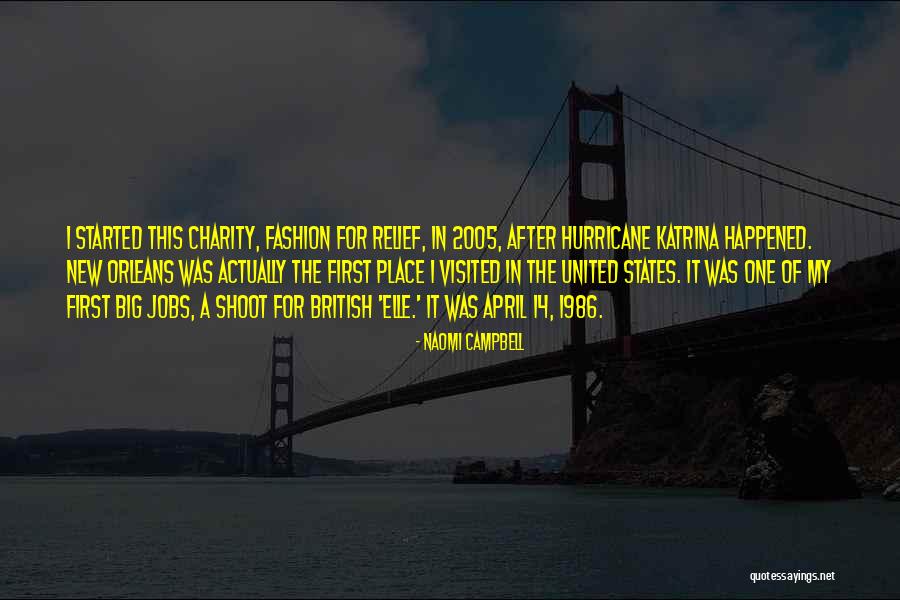 Hurricane Katrina Quotes By Naomi Campbell Hurricane Katrina Quotes By Naomi Campbell