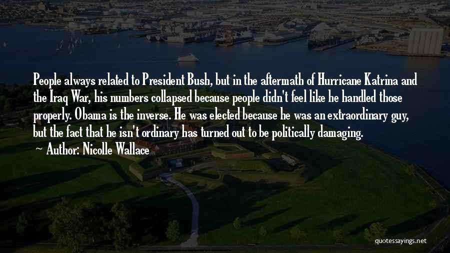 Hurricane Katrina Quotes By Nicolle Wallace