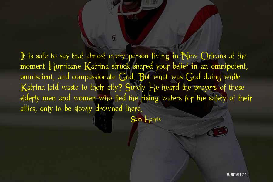 Hurricane Katrina Quotes By Sam Harris Hurricane Katrina Quotes By Sam Harris