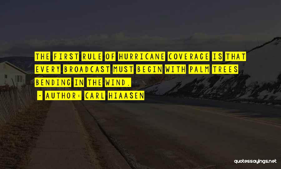 Hurricane Quotes By Carl Hiaasen