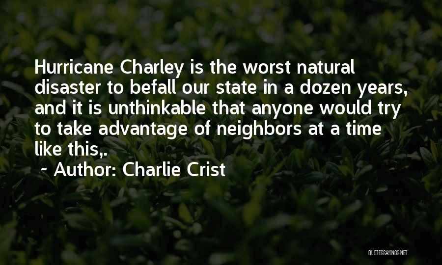 Hurricane Quotes By Charlie Crist