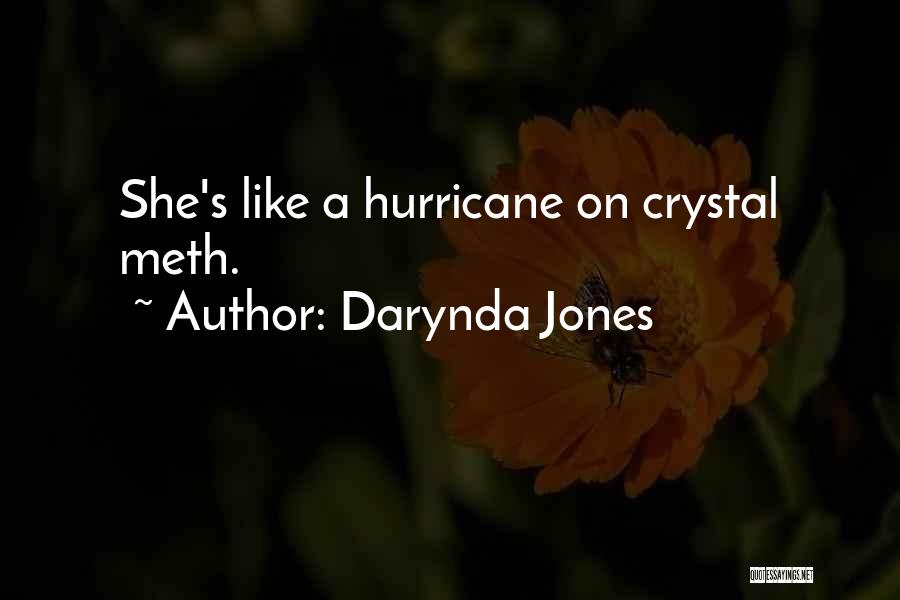 Hurricane Quotes By Darynda Jones