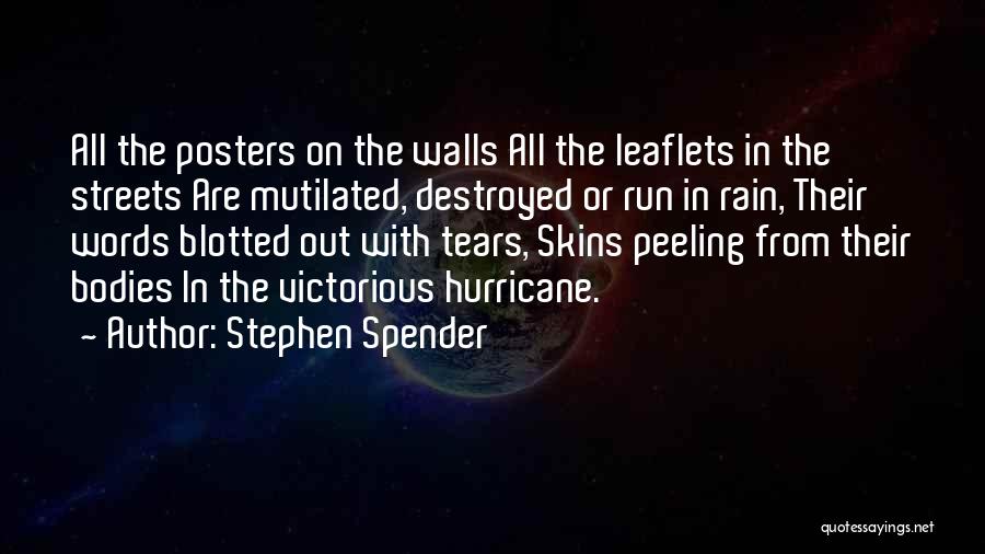 Hurricane Quotes By Stephen Spender