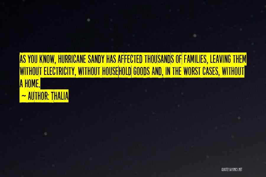 Hurricane Sandy Quotes By Thalia