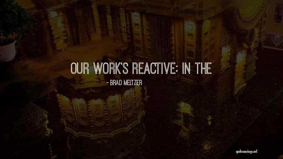 Hurried Trip Quotes By Brad Meltzer Hurried Trip Quotes By Brad Meltzer