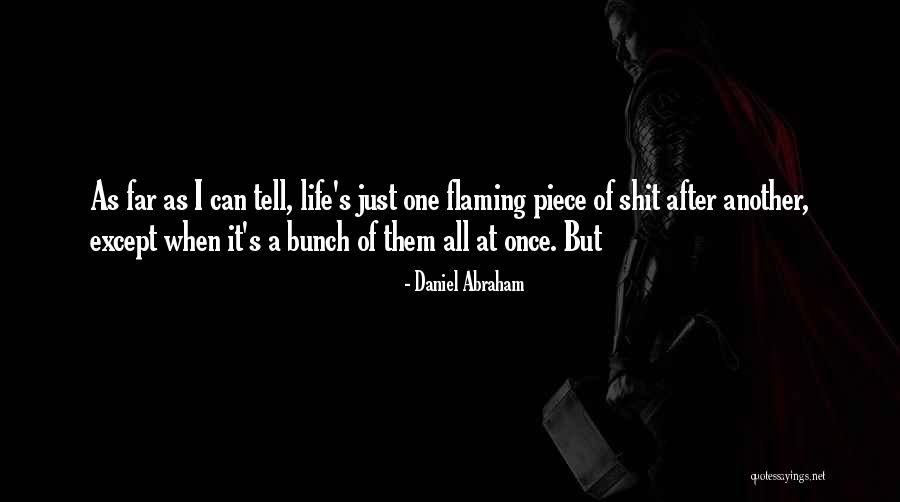 Hurries In A Sentence Quotes By Daniel Abraham Hurries In A Sentence Quotes By Daniel Abraham