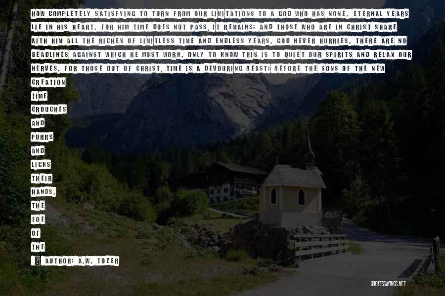Hurries Old Quotes By A.W. Tozer Hurries Old Quotes By A.W. Tozer