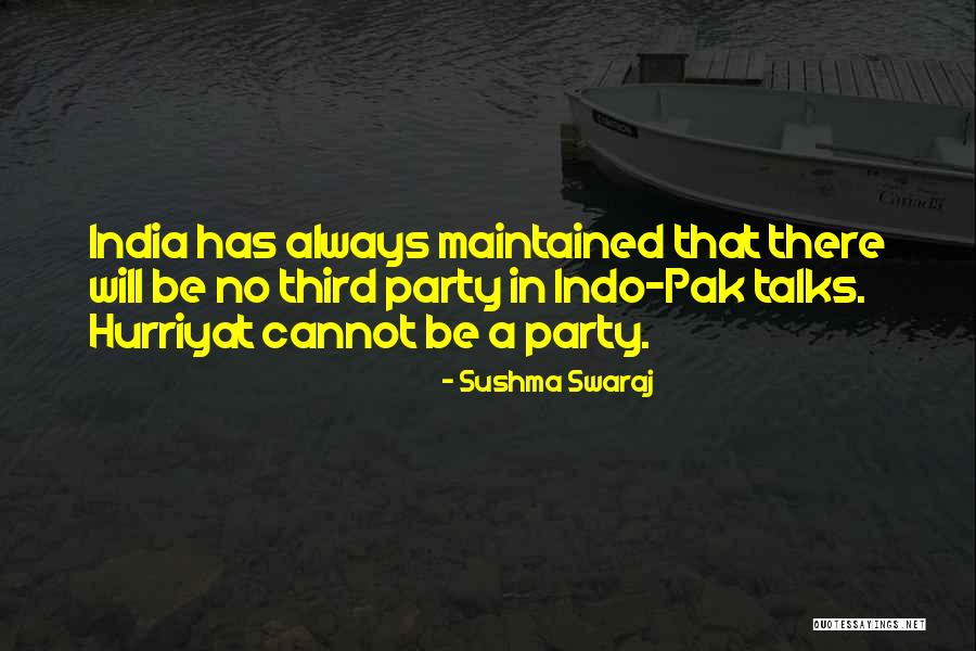 Hurriyat Quotes By Sushma Swaraj Hurriyat Quotes By Sushma Swaraj
