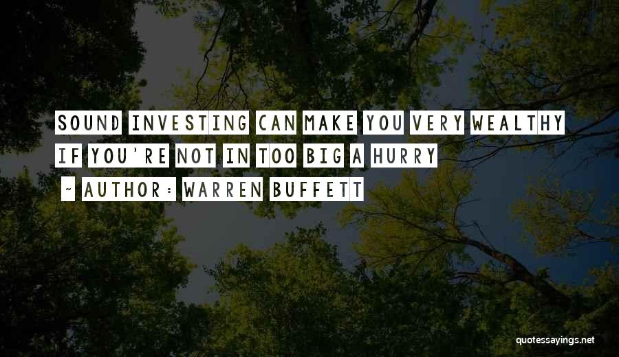 Hurry Quotes By Warren Buffett