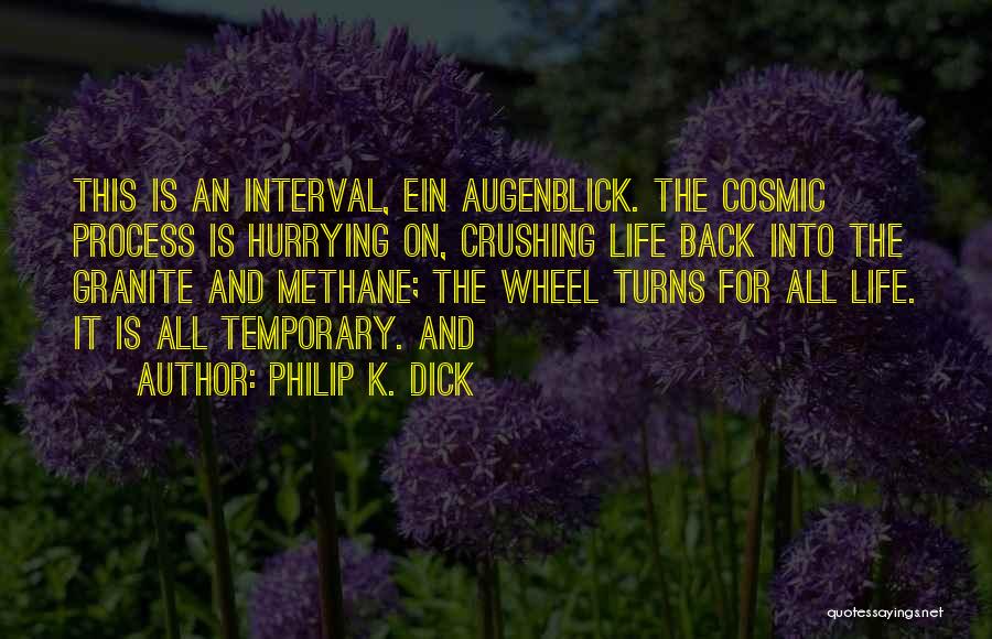 Hurrying Quotes By Philip K. Dick