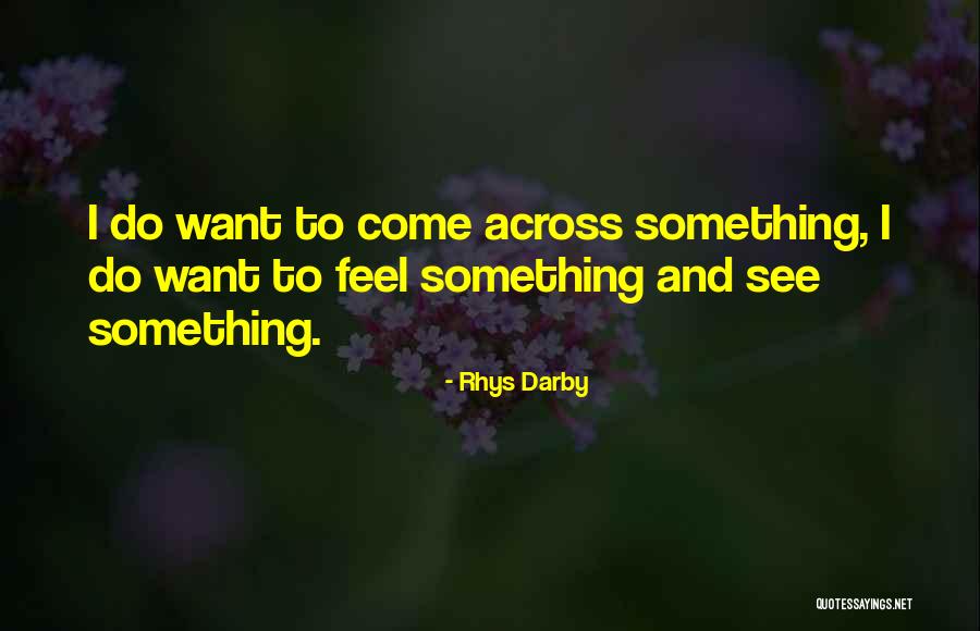 Hurshae Summons Quotes By Rhys Darby Hurshae Summons Quotes By Rhys Darby