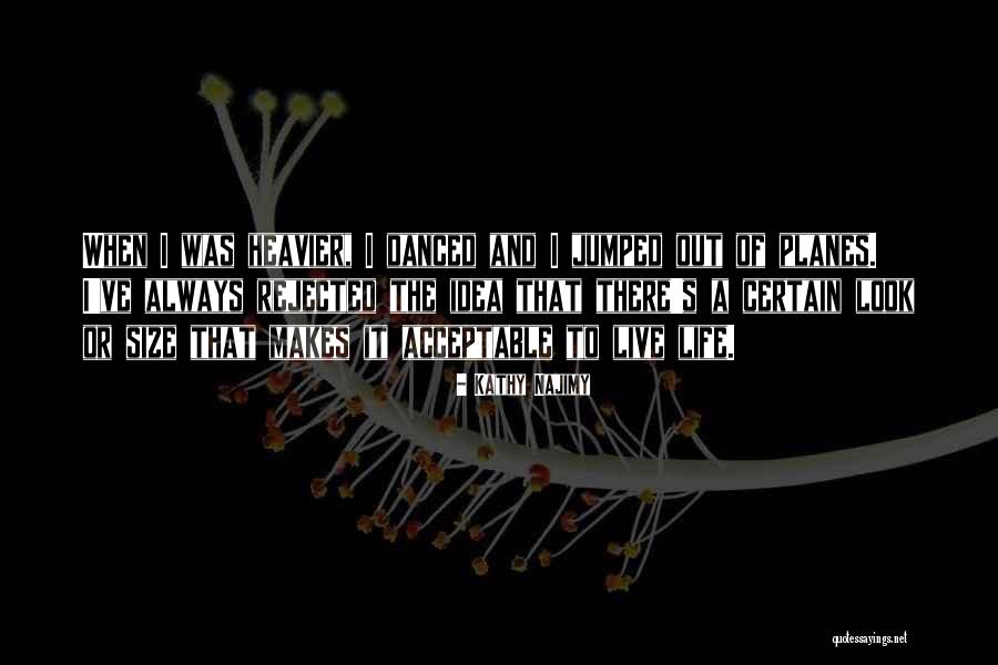 Hursley Hambledon Quotes By Kathy Najimy Hursley Hambledon Quotes By Kathy Najimy