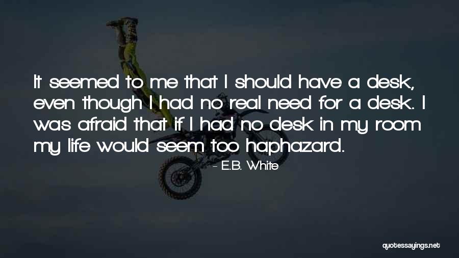 Hursley Hampshire Quotes By E.B. White