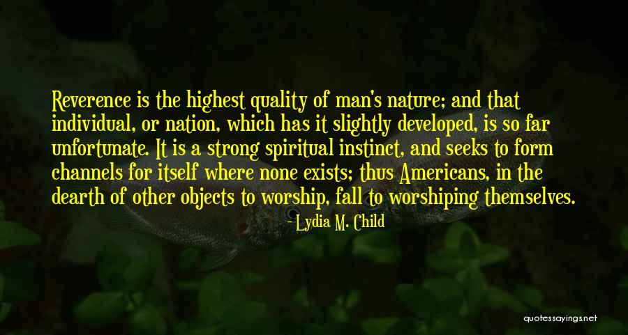 Hursley House Quotes By Lydia M. Child Hursley House Quotes By Lydia M. Child