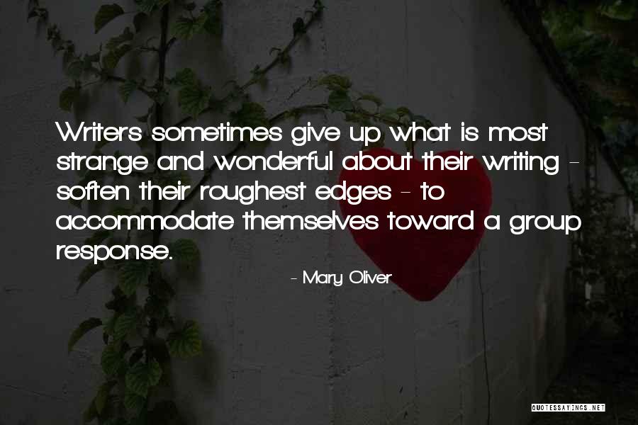 Hursley Park Quotes By Mary Oliver Hursley Park Quotes By Mary Oliver