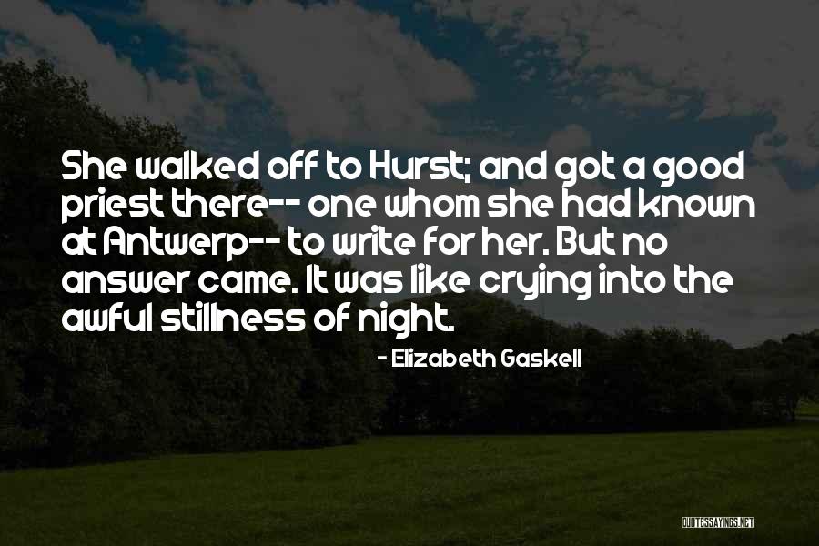 Hurst Quotes By Elizabeth Gaskell Hurst Quotes By Elizabeth Gaskell