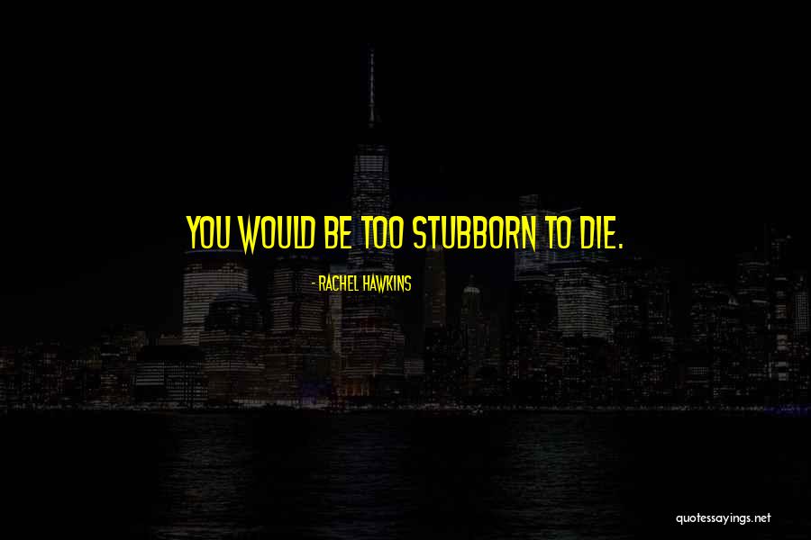 Hursthouse Philosophy Quotes By Rachel Hawkins Hursthouse Philosophy Quotes By Rachel Hawkins