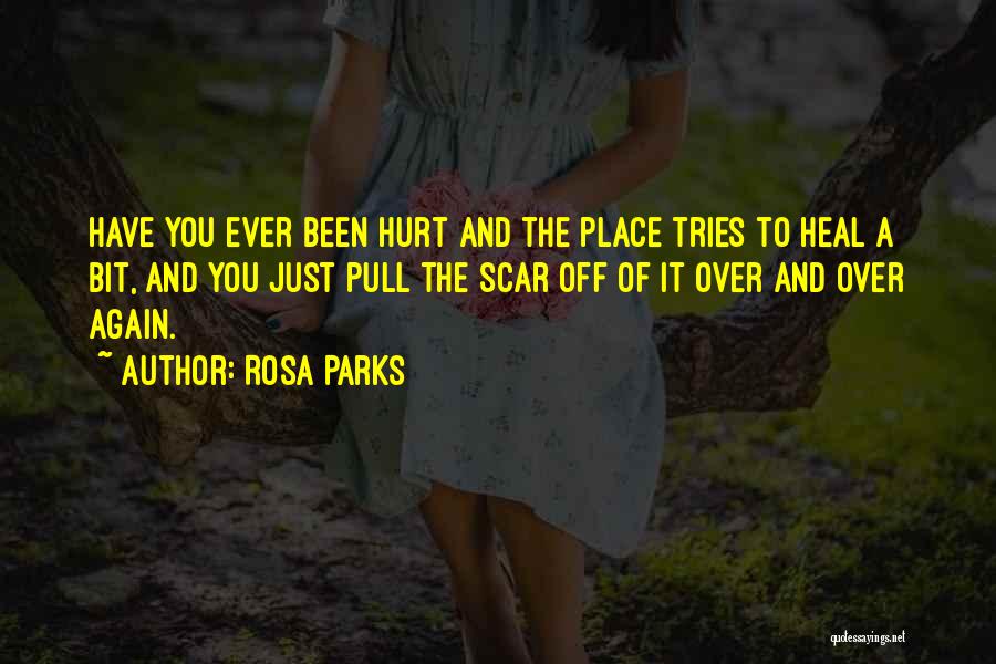 Hurt Again And Again Quotes By Rosa Parks
