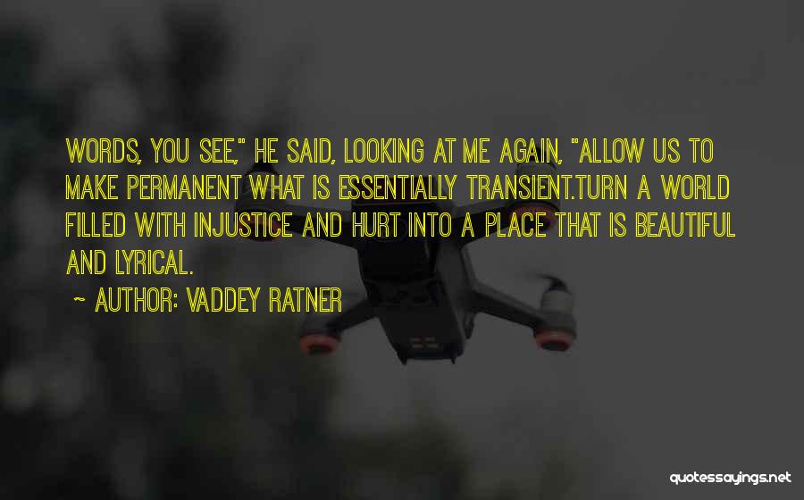 Hurt Again And Again Quotes By Vaddey Ratner