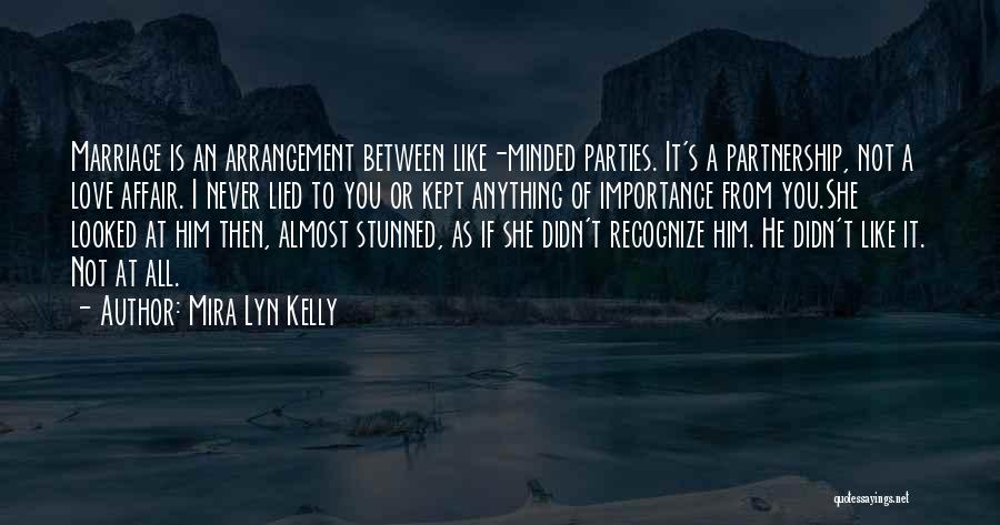 Hurt And Lied To Quotes By Mira Lyn Kelly