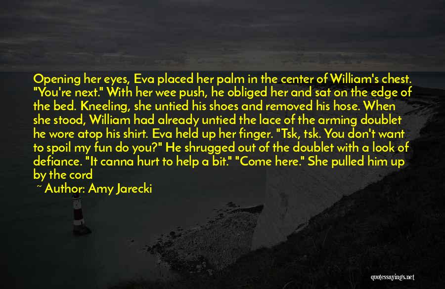 Hurt And Torn Quotes By Amy Jarecki