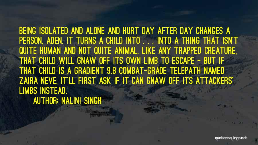 Hurt Animal Quotes By Nalini Singh