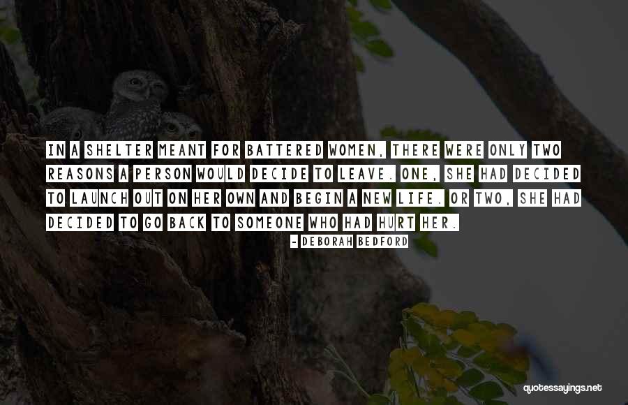 Hurt Back Quotes By Deborah Bedford Hurt Back Quotes By Deborah Bedford