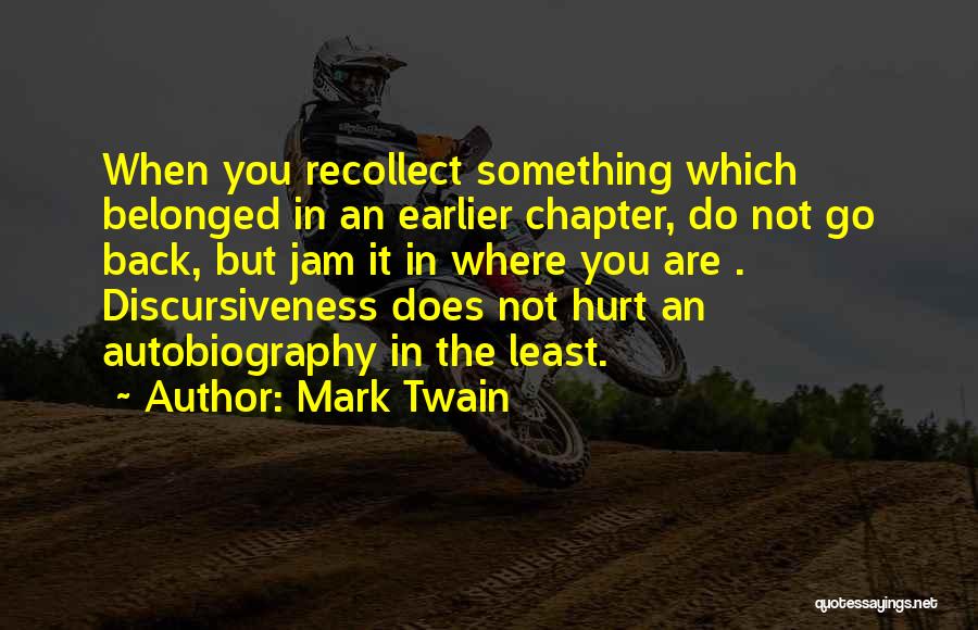 Hurt Back Quotes By Mark Twain