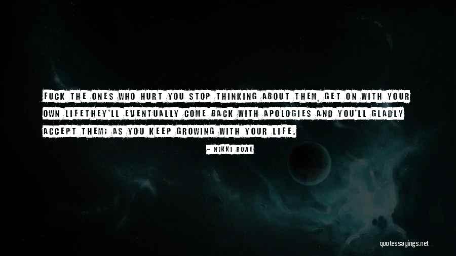 Hurt Back Quotes By Nikki Rowe Hurt Back Quotes By Nikki Rowe