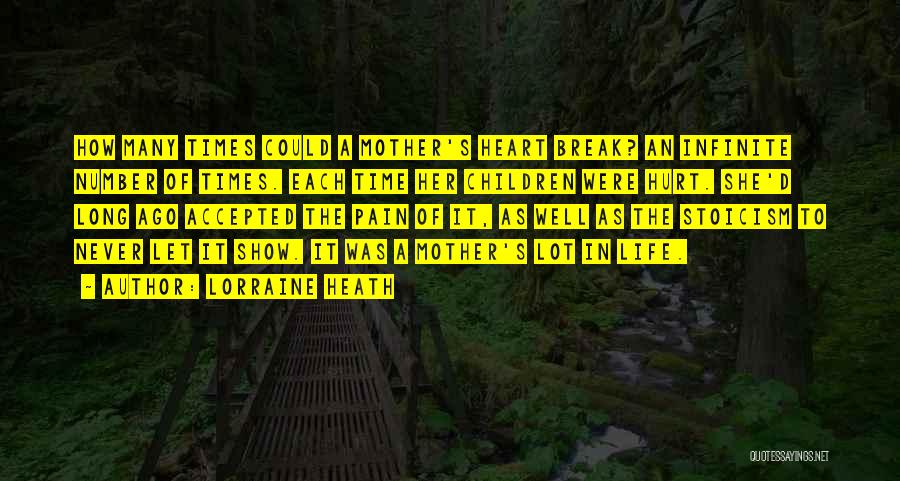 Hurt Break Quotes By Lorraine Heath