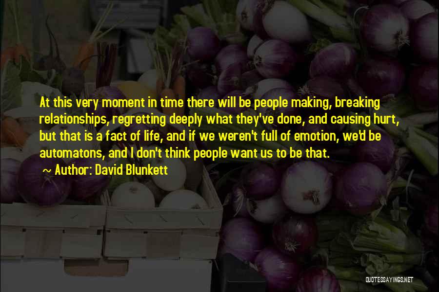 Hurt Breaking Up Quotes By David Blunkett