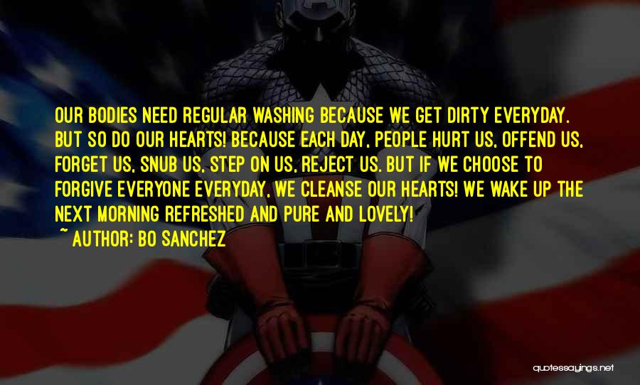 Hurt But Forgive Quotes By Bo Sanchez