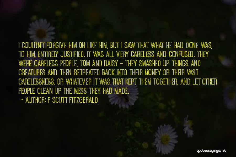 Hurt But Forgive Quotes By F Scott Fitzgerald